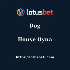 Lotusbet Dog House Oyna