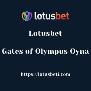 Lotusbet Gates of Olympus Oyna