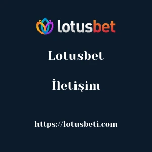 Lotusbet İletişim